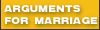Arguments For Marriage